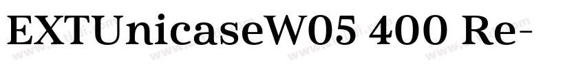 EXTUnicaseW05 400 Re字体转换